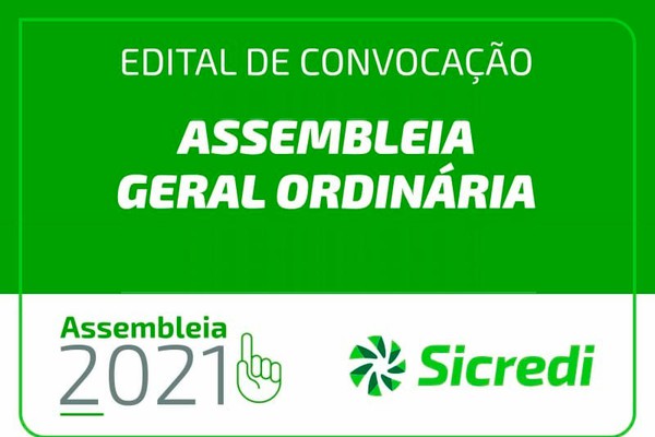 Edital de convocação – Assembleia Ordinária – SICREDI - Cooperativa de Crédito Integração Rota das Terras